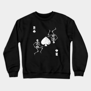 Skeletons Ace Of Spades Card Game Gothic Vintage Crewneck Sweatshirt